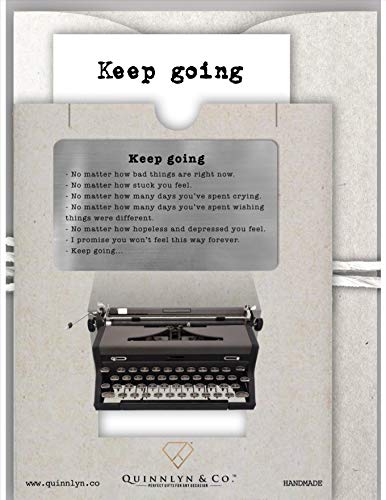 Quinnlyn - Keep - Going - Card - Inspirational